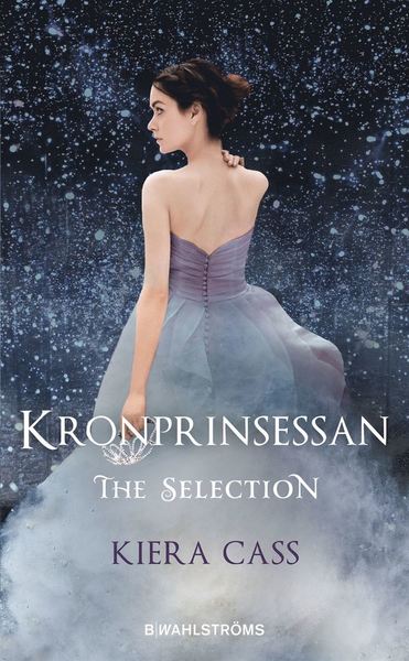 The Selection: Kronprinsessan - Kiera Cass - Bøger - B Wahlströms - 9789132209727 - 29. oktober 2018