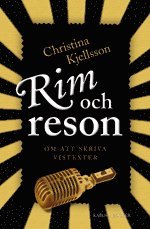 Cover for Christina Kjellsson · Rim och reson : om att skriva vistexter (Paperback Book) (2008)