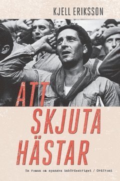 Cover for Kjell Eriksson · Att skjuta hästar (Book) (2017)