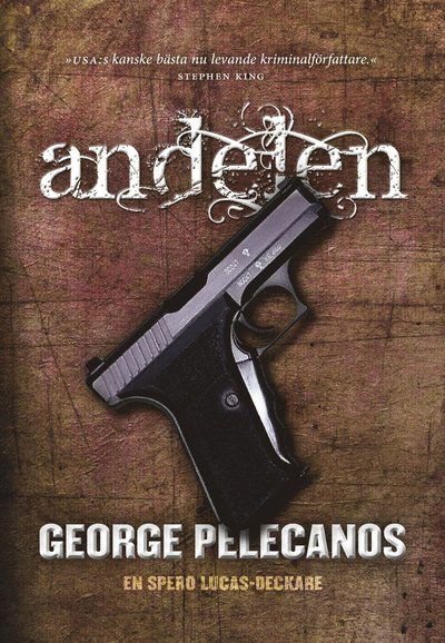 Cover for George Pelecanos · Spero Lucas: Andelen (ePUB) (2012)