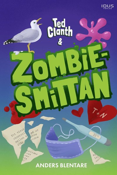 Cover for Anders Blentare · Ted Clanth och zombiesmittan (Gebundenes Buch) (2023)