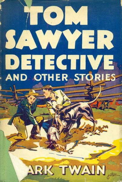 Cover for Mark Twain · Tom Sawyer : detective (ePUB) (2014)