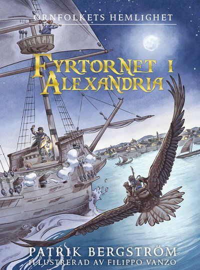 Fyrtornet i Alexandria - Patrik Bergström - Bücher - Lilla Piratförlaget - 9789178133727 - 11. April 2023