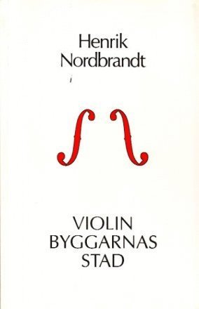 Cover for Henrik Nordbrandt · Violinbyggarnas stad (Book) (1990)