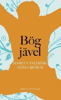 Cover for Emma Björck Marcus Tallberg · Bögjävel (Paperback Book) (2020)