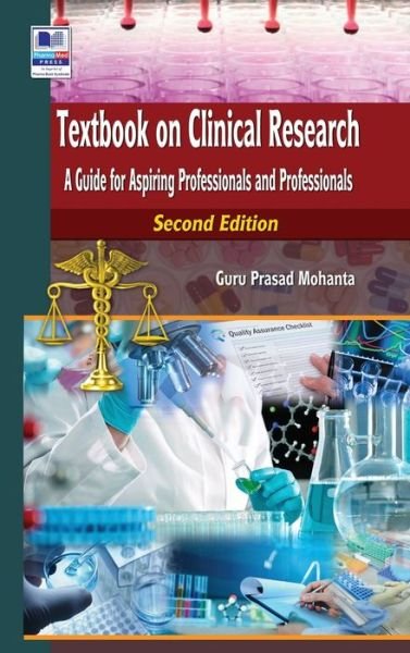 Cover for Prasad Prasad Mohanta · Textbook on Clinical Research: A Guide for Aspiring Professionals and Professionals (Hardcover Book) [2nd ND edition] (2018)