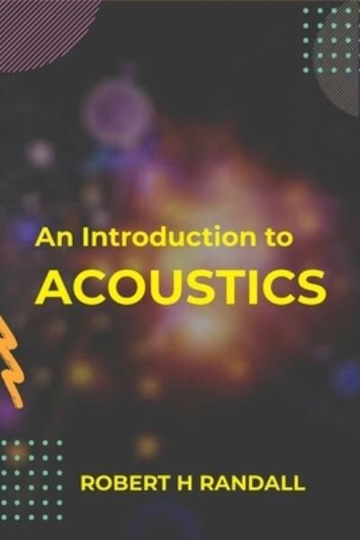 Cover for Robert Randall H · An Introduction to Acoustics (Paperback Book) (2021)