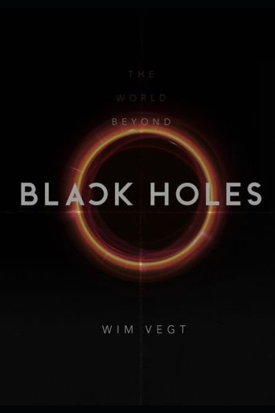 Cover for Wim Vegt · The World beyond Black Holes (Paperback Book) (2020)