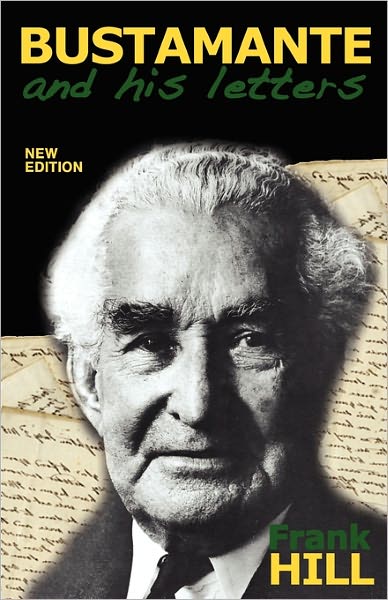 Cover for Frank Hill · Bustamante and His Letters (Pocketbok) (2010)