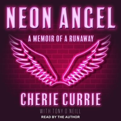 Cover for Cherie Currie · Neon Angel (CD) (2020)