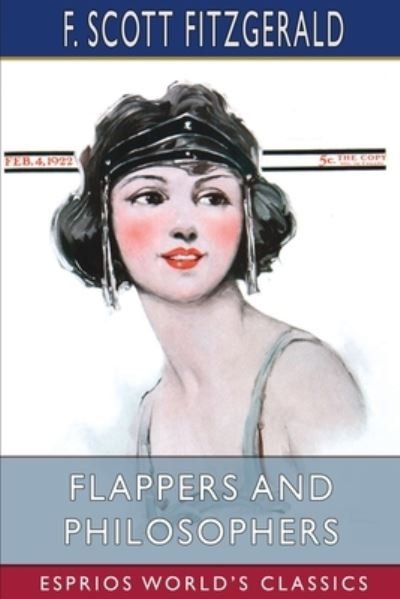 Cover for F Scott Fitzgerald · Flappers and Philosophers (Esprios Classics) (Paperback Bog) (2024)