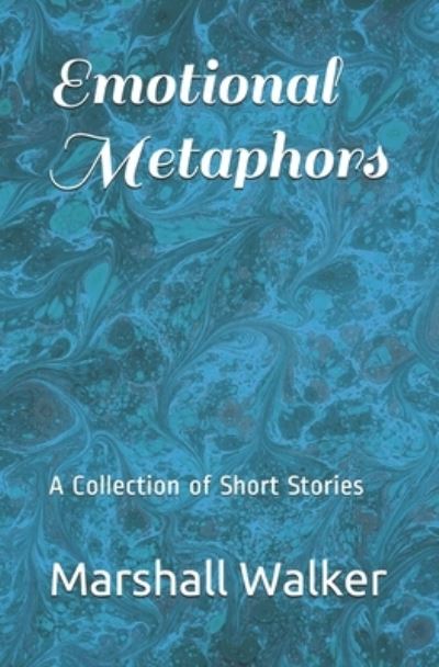 Cover for Marshall Walker · Emotional Metaphors (Paperback Book) (2021)