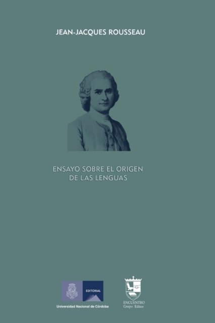 Cover for Jean-Jacques Rousseau · Ensayo sobre el origen de las lenguas: Introduccion de Daniel Vera (Pocketbok) (2021)