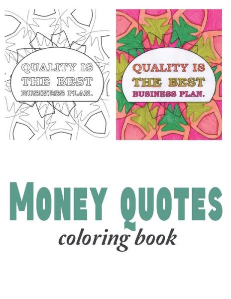 Cover for Kate Taylor Design · Money quotes coloring book: Business quotes coloring book (Paperback Book) (2021)