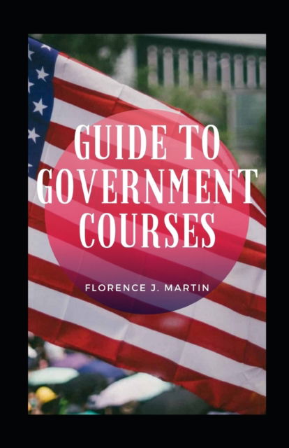 Cover for Florence J Martin · Guide to Government Computer Courses (Taschenbuch) (2021)