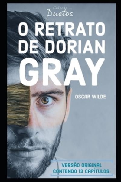 Cover for Oscar Wilde · O Retrato de Dorian Gray (Colecao Duetos) (Paperback Bog) (2020)