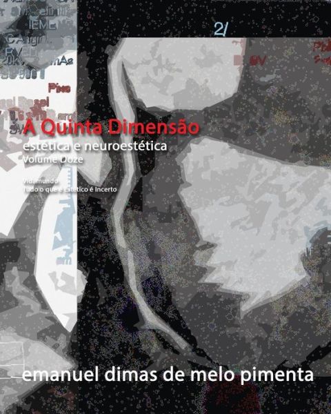 Cover for Emanuel Dimas De Melo Pimenta · A Quinta Dimensao (Paperback Book) (2021)