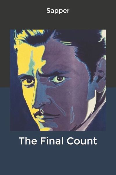 Cover for Sapper · The Final Count (Paperback Book) (2020)