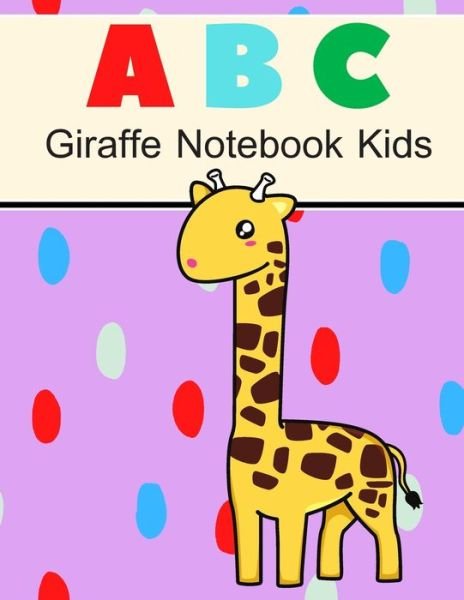 Cover for Pm Prem · Giraffe Notebook ABC Kids (Pocketbok) (2020)