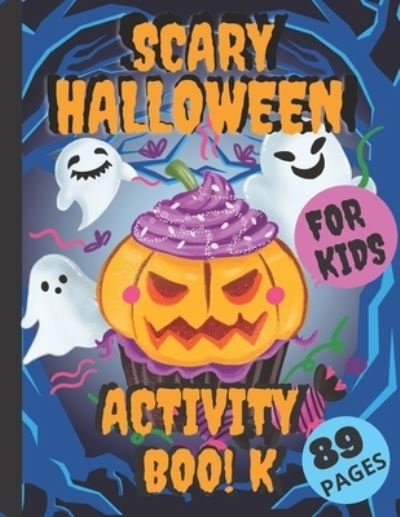 Cover for My Beloved Little Ones · Scary Halloween Activity Book For Kids (Paperback Bog) (2020)