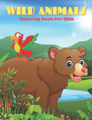 Cover for Jenny Bain · WILD ANIMALS - Coloring Book For Kids (Paperback Book) (2020)