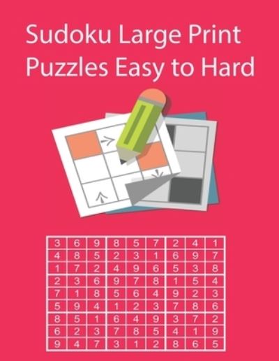 Cover for Sudoku Book · Sudoku Large Print Puzzles Easy to Hard (Taschenbuch) (2020)