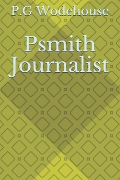 Cover for P G Wodehouse · Psmith Journalist (Pocketbok) (2021)