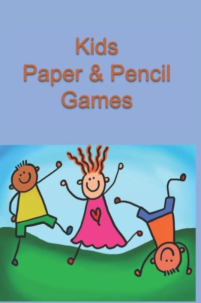 Cover for Nostalgic Books · Kids Paper &amp; Pencil Games (Paperback Book) (2021)