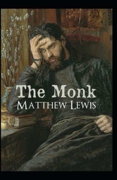 Cover for Matthew Lewis · The Monk Annotated (Paperback Book) (2021)