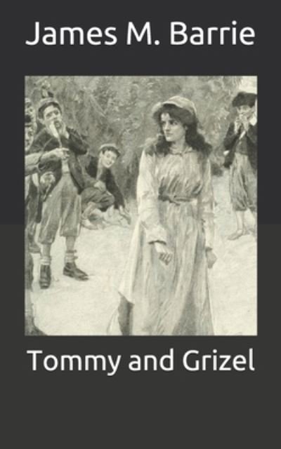 Cover for James Matthew Barrie · Tommy and Grizel (Paperback Bog) (2021)