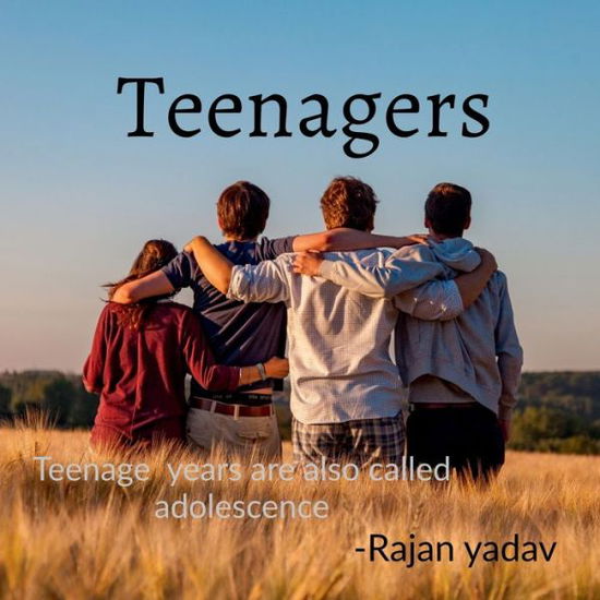 Cover for Rajan Yadav · Teenagers (Paperback Book) (2022)