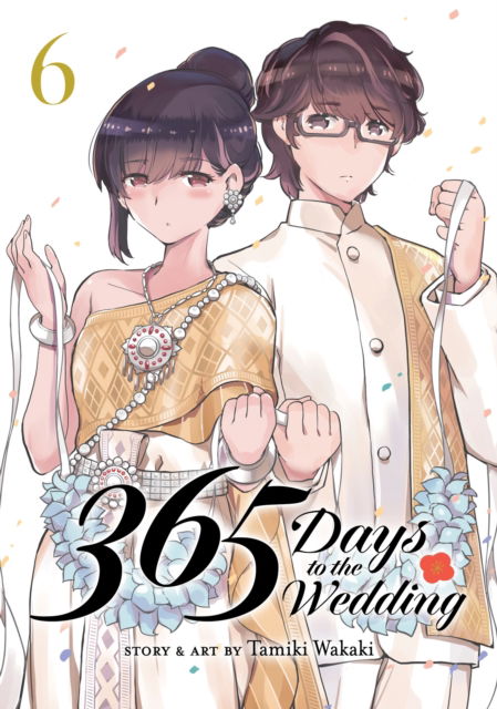 Cover for Tamiki Wakaki · 365 Days to the Wedding Vol. 6 - 365 Days to the Wedding (Paperback Book) (2025)