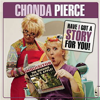 Cover for Chonda Pierce · Have I Got a Story for You! (CD)