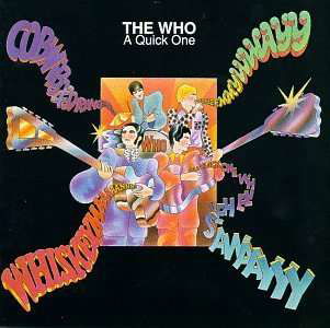 Quick One - The Who - Musik - MCA - 0008811126728 - 20 juni 1995