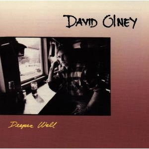 Cover for David Olney · Deeper Well (CD) (2015)