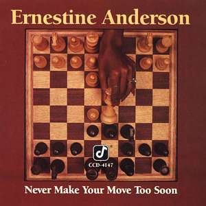 Cover for Ernestine Anderson · Never Make You Move Too Soon (CD) (1990)