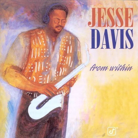 From Within - Jesse Davis - Musikk -  - 0013431472728 - 