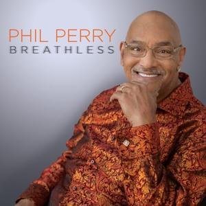 Cover for Phil Perry · Breathless (CD) (2017)