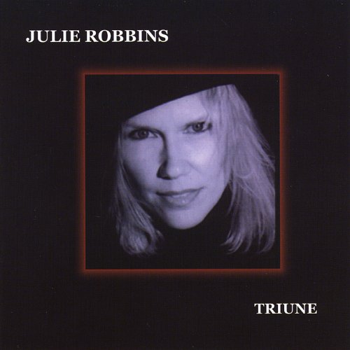 Triune - Julie Robbins - Musik - Paisley Bay Music - 0019871601728 - 21 oktober 2008