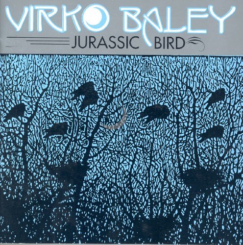 Cover for Virko Baley · Jurassic Bird (CD) (1995)