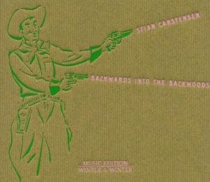 Cover for Stian Carstensen · Backwards into the Backwoods (CD) (2004)