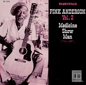 Cover for Pink Anderson · Medicine Show Man (CD) (1999)