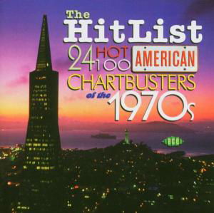 The Hit List 24 - American Hot 100 - Hit List-24 100 Americ Chartbust 70s / Various - Música - ACE RECORDS - 0029667003728 - 4 de outubro de 2004