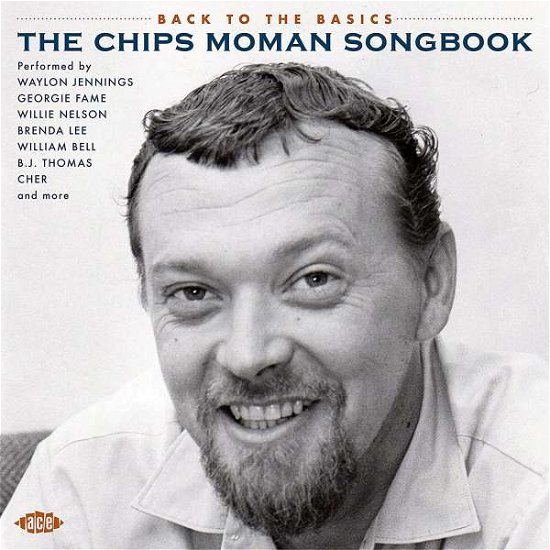 Cover for Back to the Basics: Chips Moman Songbook / Various · Back To The Basics - The Chips Moman Songbook (CD) (2021)
