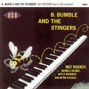 Bumble B & the Sting · Nut Rocker & All The (CD) (1995)