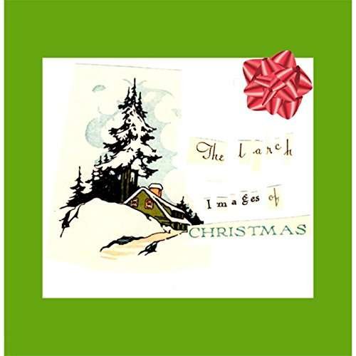 Images of Christmas - Larch - Musiikki - Dent Resistant - 0029882565728 - sunnuntai 1. joulukuuta 2013