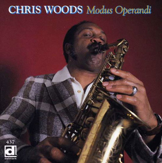 Modus Operandi - Chris Woods - Music - DELMARK - 0038153043728 - May 3, 1999