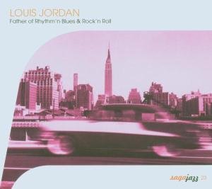 Cover for Louis Jordan · Father of Rhythm &amp; Blues (CD) (2003)
