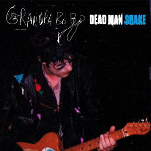 Dead Man Shake - Grandpa Boy - Musiikki - POP/ROCK - 0045778037728 - keskiviikko 3. elokuuta 2005