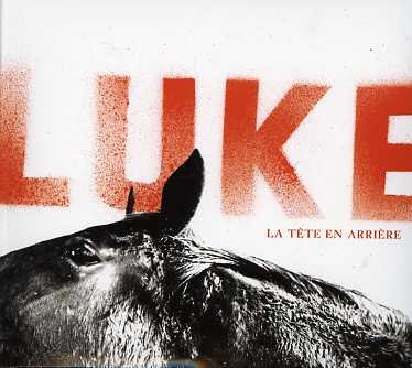 Cover for Luke · Tete en Arriere (CD) (2006)